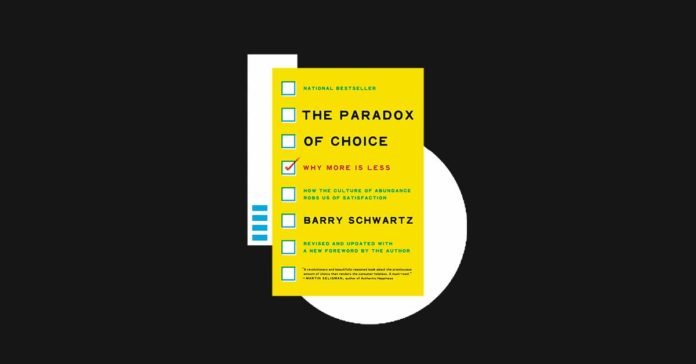 The Paradox of Choice by Barry Schwartz