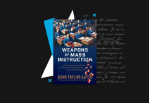Weapons of Mass Instruction by John Taylor Gatto